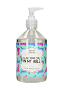 Glissez votre bâton dans mon trou - Lubrifiant à base d'eau - 17 fl oz / 500 ml