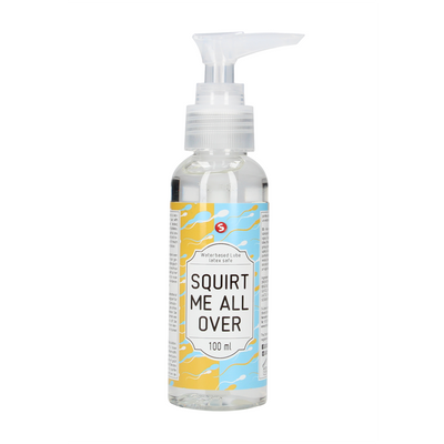 Squirt Me All Over - Waterbased Lubricant - 3 fl oz / 100 ml