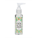 Fuck Me Like 2020 - Lubrifiant à base d'eau - 3 fl oz / 100 ml
